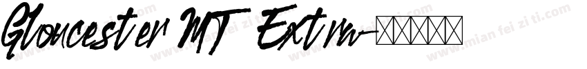 Gloucester MT Extra字体转换